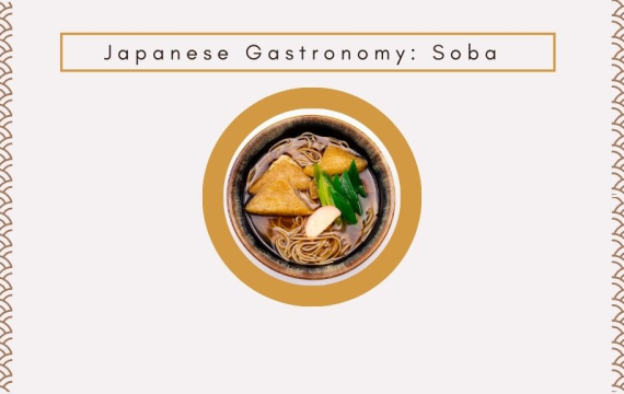 Japanese Gastronomy: Soba